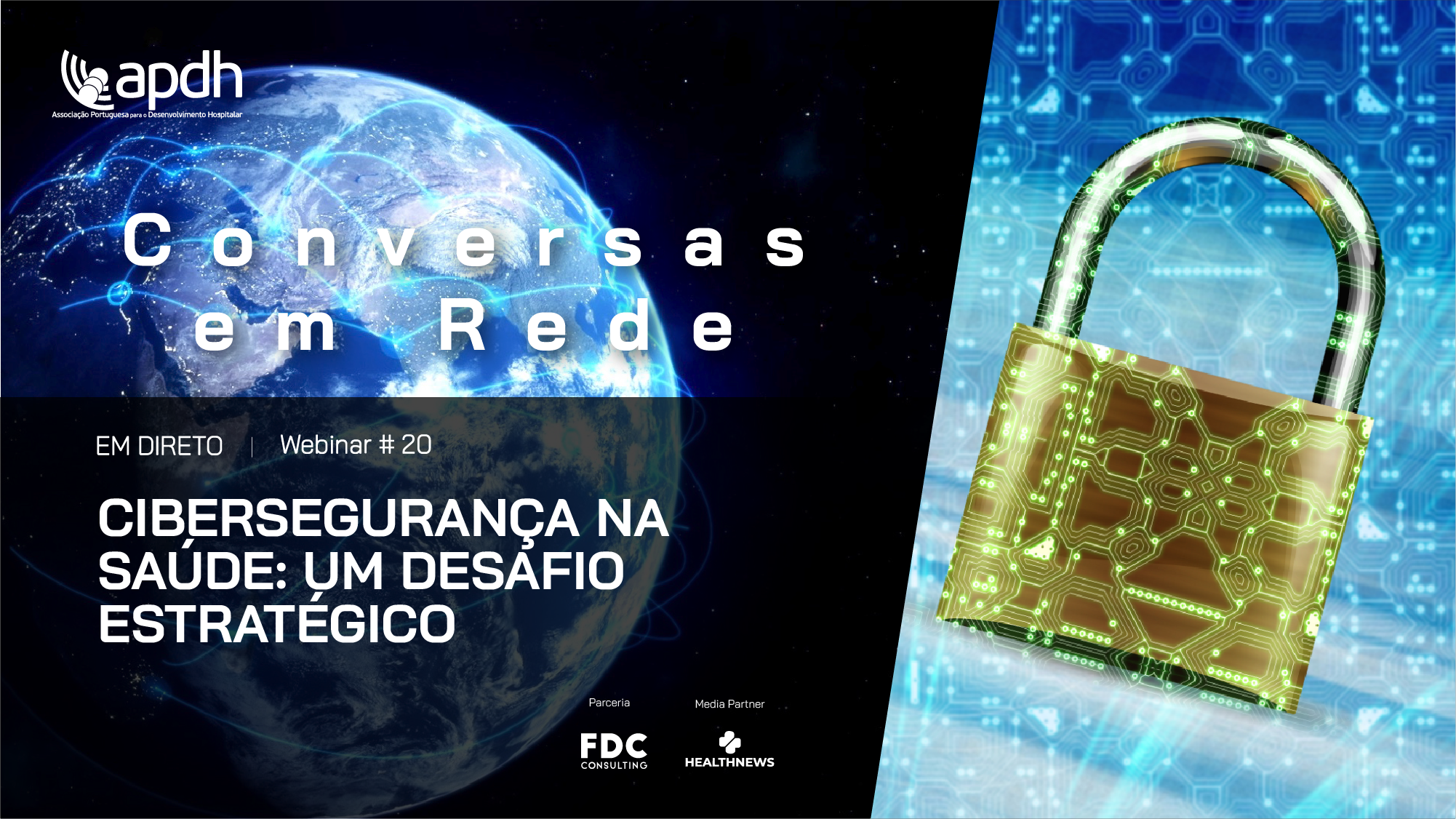 Conversas em Rede: “Cibersegurança na Saúde: Um Desafio Estratégico”