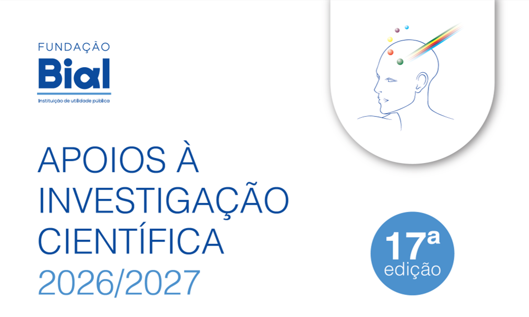Abertura de candidaturas para Apoios a Projetos de Investigação Científica | Fundação Bial
