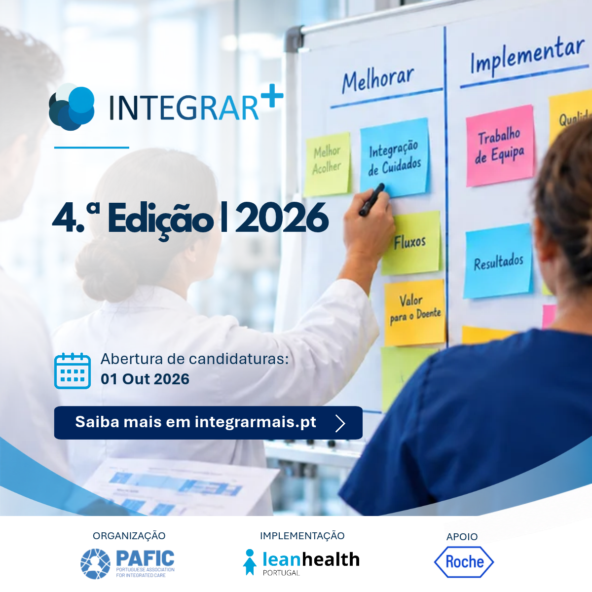 Programa INTEGRAR+ procura 10 equipas com projetos de melhoria na área de integração de cuidados em Oncologia , Neurologia, Oftalmologia, Cardiometabólica e Doenças Raras